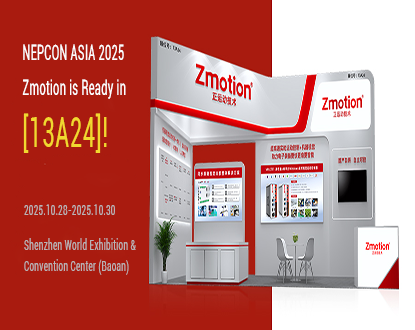 NEPCON ASIA 2025 | Zmotion is Ready in [13A24]...